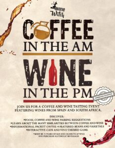 Coffee in the AM, Wine in the PM