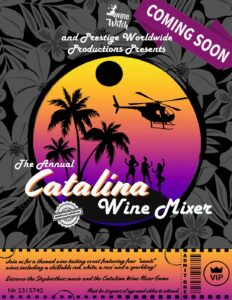Catalina Wine Mixer: "Nauti" Wines